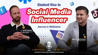Student Visa To Social Media Influencer Journey In Melbourne | SuccessVisa Podcast