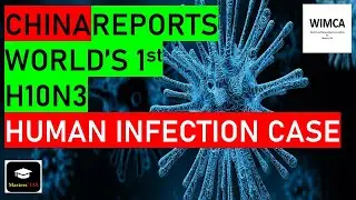 New Virus of China. China reports world's first H10N3 human infection case #viral_news