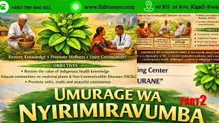 UMURAGE NYIRIMIRAVUMBA Ep3: Gakondo mukurwanya izitandura 0788660611