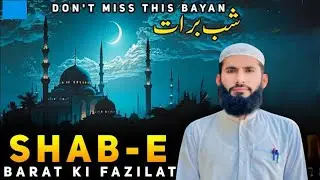 Shab-e-Barat: Importance and Virtues