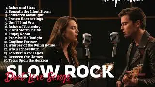 Eternal Rock Romance 💖 2026 | Soft Slow Rock Duet Love Songs