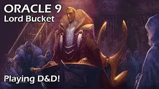 Oracle 9 | Lord Bucket | Eberron Oracle of War | DDAL-EB-09