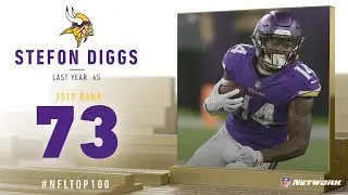 #73: Stefon Diggs (WR, Vikings) | Top 100 Players of 2019 | NFL