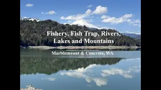 Exploring the Marblemount & Concrete Area