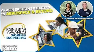 #SAETomorrowToday: Episode 287 // Women Breaking Barriers in Aerospace & Beyond