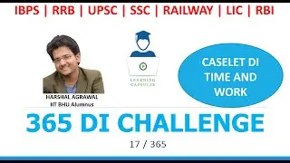 17/365 | TIME AND WORK | 365 DI CHALLENGE - A DATA INTERPRETATION COURSE (ENGLISH | हिन्दी)