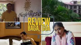 Luxury Nazri Resort Goa Baga Beach, Complete Room Review