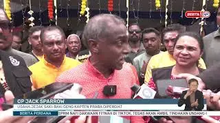 31 JAN 2026 - BERITA PERDANA - OP JACK SPARROW: USAHA JEJAK SAKI-BAKI GENG KAPTEN PRABA DIPERGIAT