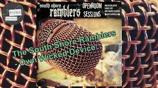 The South Shore Ramblers - Own Wicked Device [The Punk In South Africa Archive]