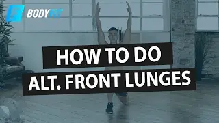 How to do Alternative Front Lunges with arm extension: Bodyweight exercises