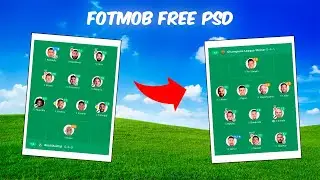 Free PSD 💥 | FotMob Design 🟢 | Tutorial (XI)