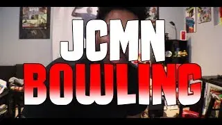 JCMN Sports Presents: Bowling (Boyfriend vs Girlfriend)