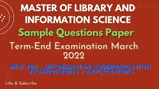 MLII-104  INFORMATION COMMUNICATION TECHNOLOGIES : APPLICATIONS | Previous Year Questions | Part - 2