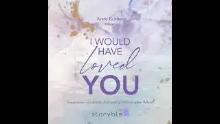 Anne Kr&ouml;ber - West Canada Love 01 - I would have loved you | H&ouml;rbuch Komplett