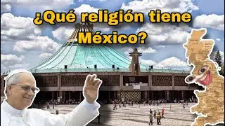 &iquest;Qu&eacute; religi&oacute;n tiene M&eacute;xico?  🇲🇽 🙏🏼🛐