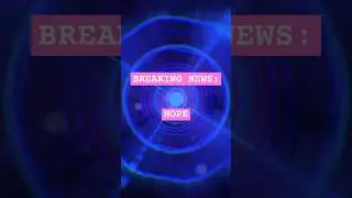 Breaking News - Hope!  #news #hope #chaos #confusion #fear #anger #hate #riseup #newday #bethechange