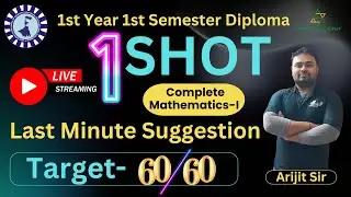 Mathematics-1 Oneshot Suggestion | 1st Semester by Arijit Sir