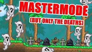 8 Terraria veterans take on MASTERMODE - but only when someone dies.