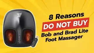 DON'T BUY Bob and Brad Lite Foot Massager BEFORE WATCHING THIS VIDEO! (8 Reasons)