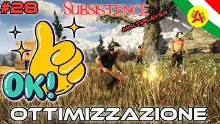 👌 Ottimizzazione 👌 - Multiplayer - Subsistence ITA #28