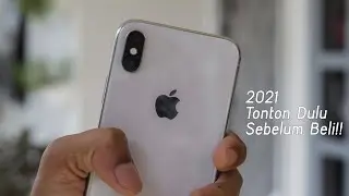 5 Alasan Kenapa iPhone X Wajib Dibeli di Tahun 2021 - Performa Masih Bisa Diandalkan!