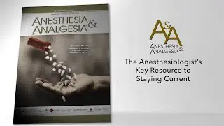A&A: The Anesthesiologist&rsquo;s Key Resource to Staying Current