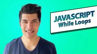 While Loops - Javascript In Depth