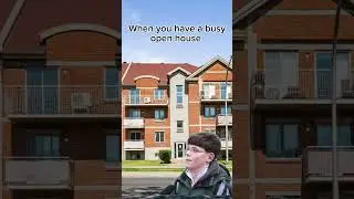 Montreal Real Estate - When You Have a Busy Open House!