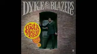 Dyke & The Blazers - Stuff (Official Audio)