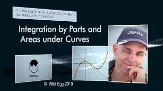 Integration by Parts and Areas under Curves | Algebraic Calculus One | Wild Egg
