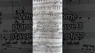 Why does some piano music have 3 staves? #piano #musictheory #musiccomposition