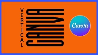 Как создать вертикальную компоновку текста в Canva