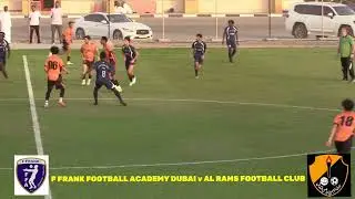F FRANK FOOTBALL ACADEMY DUBAI U19       VS      AL RAMS FOOTBALL CLUB U19