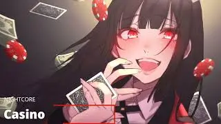 NIGHTCORE | Casino