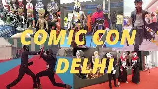 COMIC CON || OKHLA NSIC || DELHI , 2019