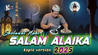 SHOLAWAT DANGDUT KOPLO TERBARU 2025 ! SALAM ALAYKA VERSI KOPLO AGAIN