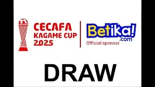 2025 CECAFA Kagame Cup Official Draw