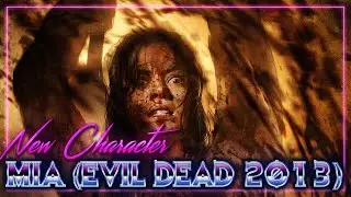 Mia CONFIRMED! - New Character Reveal - Evil Dead The Game (Evil Dead 2013)