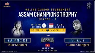 ASSAM CHAMPION 🏆 TROPHY ( STAR SHOOTER, SANGTEI VS VIRUS AXOM , GAME CHANGER)  MATCH - 10 