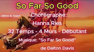 So Far So Good - Line Dance-Démo-Teach 