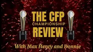 The CFP Championship Review with Donnie, Max and Henry - St. Michael Catholic High School