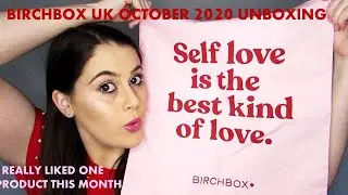 BIRCHBOX UK OCTOBER 2020 UNBOXING