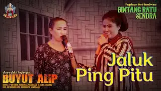 JALUK PING PITU - TURWINARIH | UNJUNGAN BUYUT ALIP DESA PILANGSARI BLOK CILENGKONG
