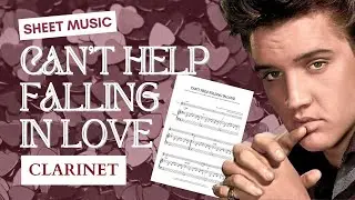 ♡ CLARINET | Elvis Presley &bull; Can't Help Falling in Love &bull; easy sheet music