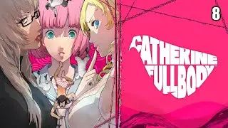 Catherine: Full Body | Part 8: The Empireo (Catherine True Ending) (No Commentary, PS5)