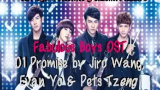 Fabulous Boys OST - 01 Promise by Jiro Wang, Evan Yo & Pets Tzeng (HQ)