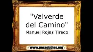 Valverde del Camino - Manuel Rojas Tirado [Pasodoble]