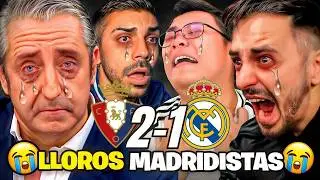😂LOS MEJORES LLOROS MADRIDISTAS al OSASUNA 2-1 REAL MADRID