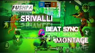 Srivalli (Pushpa) - Beat sync montage || pubg beat sync montage video