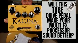 Улучшит ли эта педаль TUBE Drive звучание вашего мультиэффекта?